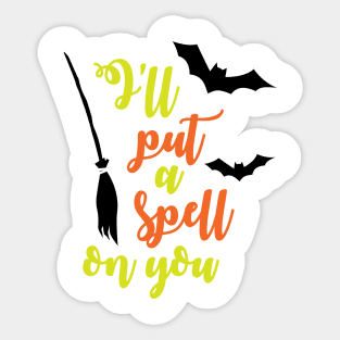 'I Put A Spell On You' Funny Halloween Costume Sticker